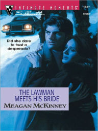 Title: THE LAWMAN MEETS HIS BRIDE, Author: Meagan Mckinney