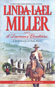 Title: A Lawman's Christmas: A McKettricks of Texas Novel: A Lawman's Christmas\Daring Moves, Author: Linda Lael Miller