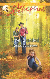 Title: Love Reunited, Author: Renee Andrews