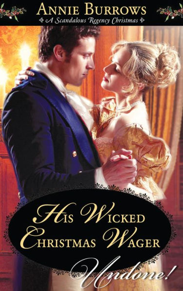 His Wicked Christmas Wager: A Christmas Historical Romance Novel