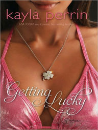 Title: Getting Lucky, Author: Kayla Perrin