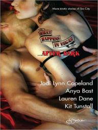 Title: What Happens in Vegas...After Dark: An Anthology, Author: Jodi Lynn Copeland