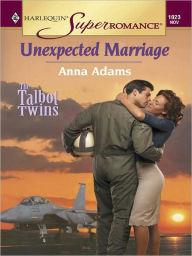 Title: UNEXPECTED MARRIAGE, Author: Anna Adams