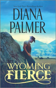 Wyoming Fierce (Wyoming Men Series #2)