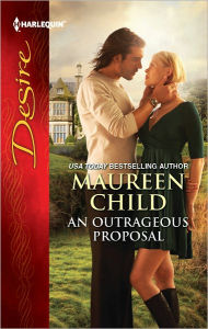 Title: An Outrageous Proposal, Author: Maureen Child