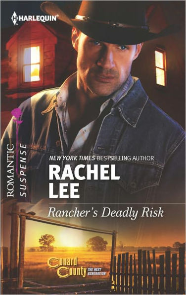 Rancher's Deadly Risk (Harlequin Romantic Suspense Series #1727)