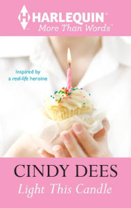 Title: Light This Candle, Author: Cindy Dees