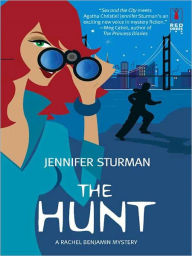 Title: The Hunt: A Rachel Benjamin Mystery, Author: Jennifer Sturman