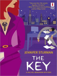 Title: The Key: A Rachel Benjamin Mystery, Author: Jennifer Sturman