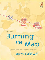 Title: Burning the Map, Author: Laura Caldwell