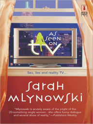 Title: As Seen on TV, Author: Sarah Mlynowski