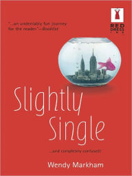 Title: Slightly Single, Author: Wendy Markham