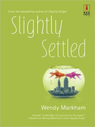 Title: Slightly Settled, Author: Wendy Markham