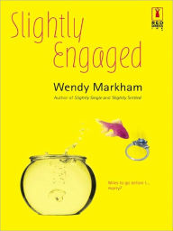 Title: Slightly Engaged, Author: Wendy Markham