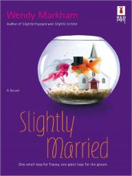 Title: Slightly Married, Author: Wendy Markham