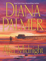 Title: After Midnight, Author: Diana Palmer