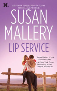 Title: Lip Service, Author: Susan Mallery