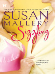 Title: Sizzling (Buchanans Series #3), Author: Susan Mallery