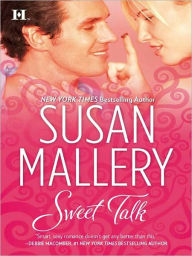 Title: Sweet Talk, Author: Susan Mallery