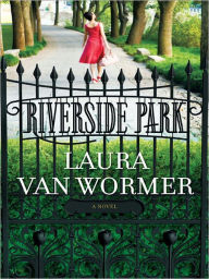 Title: Riverside Park, Author: Laura Van Wormer