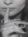 Alternative view 2 of CONFESSIONS OF AN EX-GIRLFRIEND