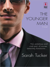 Title: The Younger Man, Author: Sarah Tucker