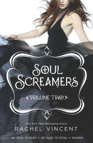 Title: Soul Screamers Volume Two: An Anthology, Author: Rachel Vincent
