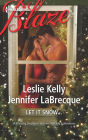 Let It Snow...: The Prince Who Stole Christmas\My True Love Gave to Me... (Harlequin Blaze Series #723)