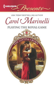Title: Playing the Royal Game, Author: Carol Marinelli