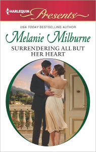 Online textbook downloads free Surrendering All But Her Heart English version by Melanie Milburne 