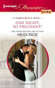 Title: One Night, So Pregnant! (Harlequin Presents Extra Series #227), Author: Heidi Rice
