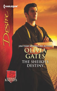 Title: The Sheikh's Destiny (Harlequin Desire Series #2201), Author: Olivia Gates