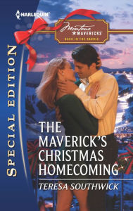 Title: The Maverick's Christmas Homecoming: Now a Harlequin Movie, Christmas with a View!, Author: Teresa Southwick