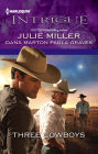 Three Cowboys: Virgil\Morgan\Wyatt (Harlequin Intrigue Series #1391)