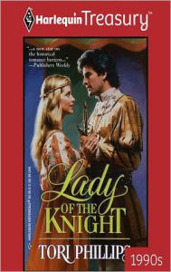 Title: LADY OF THE KNIGHT, Author: Tori Phillips