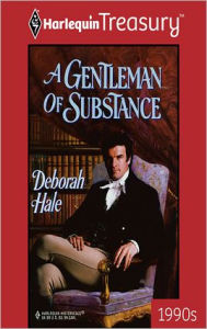 Title: A Gentleman of Substance, Author: Deborah Hale