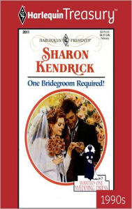 Title: One Bridegroom Required!, Author: Sharon Kendrick