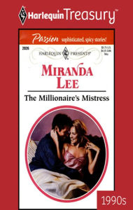 Title: The Millionaire's Mistress, Author: Miranda Lee