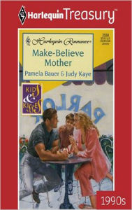 Title: Make-Believe Mother, Author: Pamela Bauer