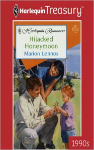 Title: Hijacked Honeymoon, Author: Marion Lennox