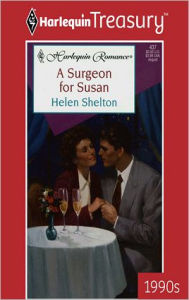 Title: A Surgeon for Susan, Author: Helen Shelton