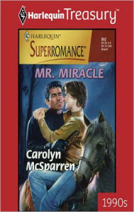 Title: MR. MIRACLE, Author: Carolyn McSparren