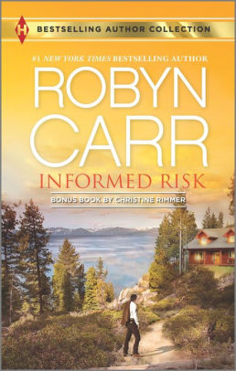 Title: Informed Risk & A Hero for Sophie Jones: An Anthology, Author: Robyn Carr, Christine Rimmer