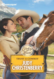 Title: Trust a Cowboy, Author: Judy Christenberry