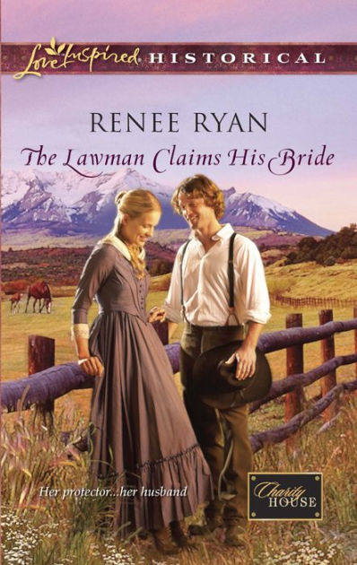 The Lawman Claims His Bride by Renee Ryan | eBook | Barnes & Noble®