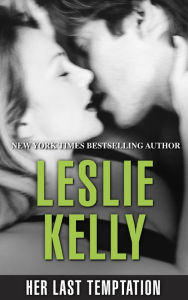 Title: Her Last Temptation, Author: Leslie Kelly