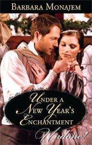 Title: Under a New Year's Enchantment, Author: Barbara Monajem