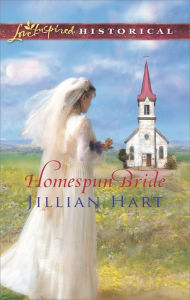 Title: Homespun Bride, Author: Jillian Hart