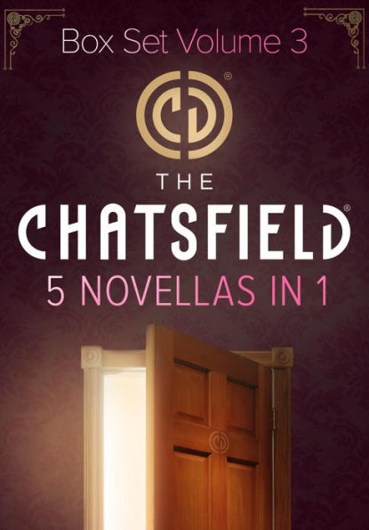 The Chatsfield Novellas Box Set Volume 3: An Anthology