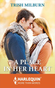 Title: A Place in Her Heart, Author: Trish Milburn